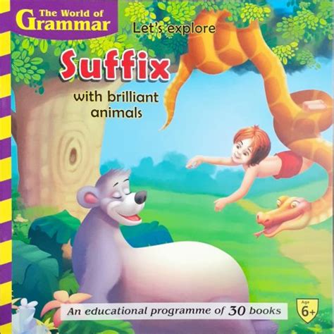 The World Of Grammar Let's Explore Suffix – Books and You