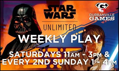 STAR WARS UNLIMITED WEEKLY PLAY @ DG - SAT, SHOP 22A, PALM GROVE CENTRE ...