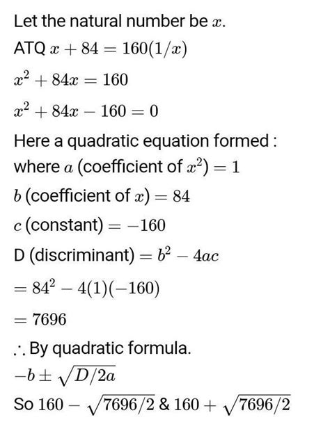 A natural number when increased by 84 equals 160 times its reciprocal ...