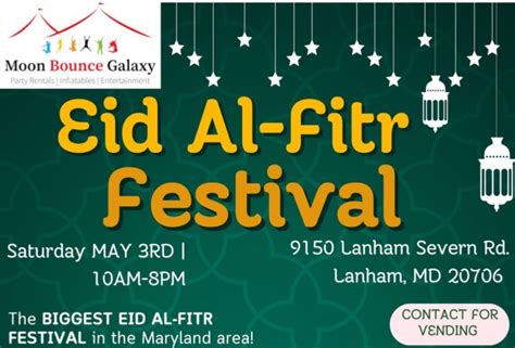EID AL-FITR FESTIVAL, 9150 Lanham Severn Rd, Lanham, MD 20706, 3 May ...