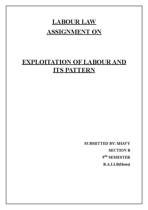 Exploitation of Labour Patterns: Concepts & Critiques - B.A.LLB 9th Sem ...