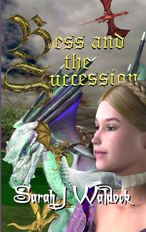 Bess and the Succession (The Royal Draxiers series Book 3) eBook ...