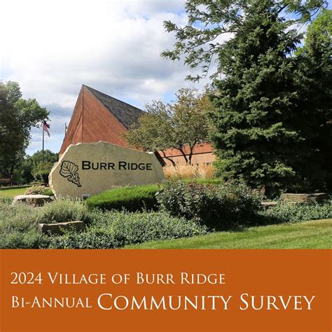 Have Your Say 🗣 Take our 2024 Village of Burr Ridge Bi-Annual Community ...