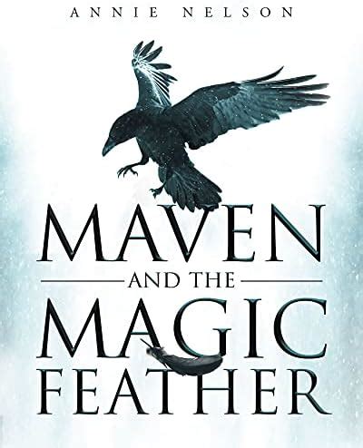 Maven and The Magic Feather eBook : Nelson,Annie: Amazon.in: Books
