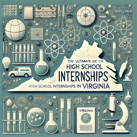 The Ultimate Guide to High School Internships in Virginia