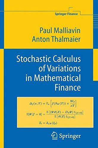 Stochastic Calculus of Variations in Mathematical Finance (Springer ...