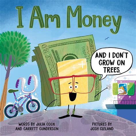 I Am Money: Encourage Kids to Understand How Money Works with this Fun ...
