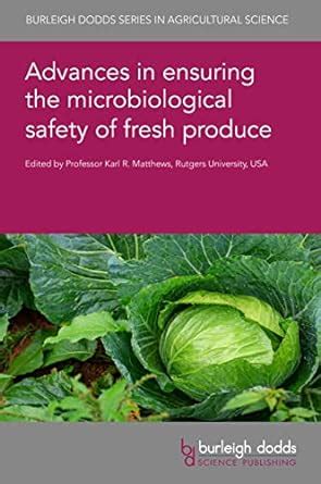 Advances in ensuring the microbiological safety of fresh produce eBook ...