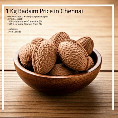 1 Kg Badam Price in Chennai: Fresh and Premium Quality – AlphonsoMango.in