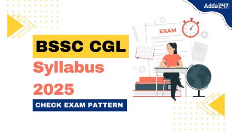 BSSC CGL Syllabus 2025, Check Exam Pattern For Prelims and Mains