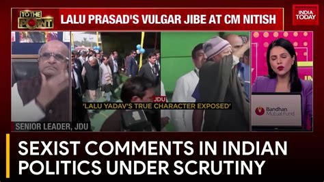 Sexist Comments in Indian Politics Under Scrutiny - India Today