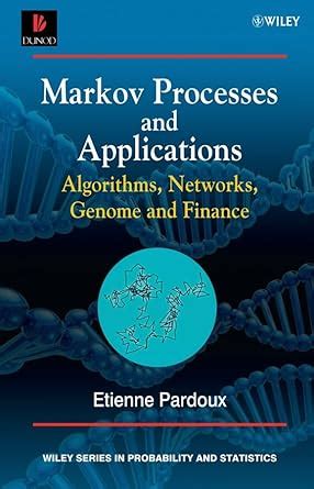 Buy Markov Processes and Applications - Algorithms, Networks, Genome ...
