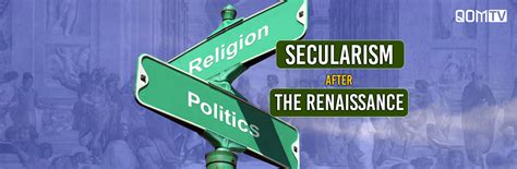 Secularism Renaissance