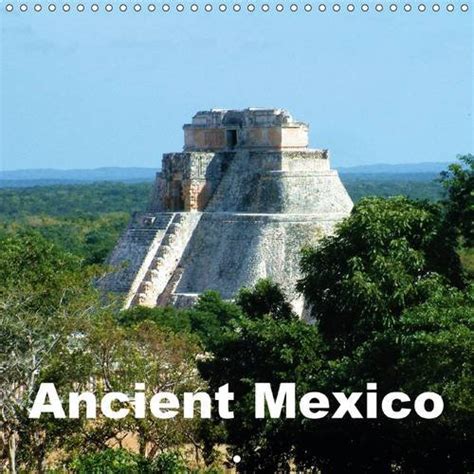 Buy Ancient Mexico 2016: Pre-Columbian Mexico - sculptures, pyramids ...