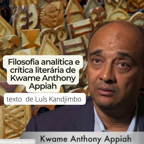 Filosofia analítica e crítica literária de Kwame Anthony Appiah ...