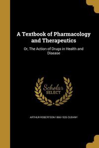 A Textbook of Pharmacology and Therapeutics: Buy A Textbook of ...