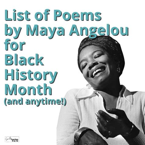An Amazing List of Poems By Maya Angelou - SmithTeaches9to12