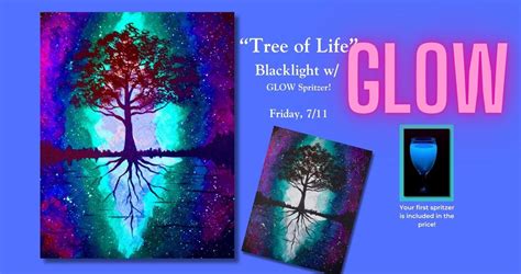 Tree of Life BLACKLIGHT PARTY w/GLOW Spritzer! *FOOD TRUCK NIGHT*, 6829 ...