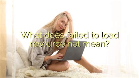 How To Fix ‘Failed To Load Resource’ WordPress Error - SKT Themes