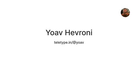 Yoav Hevroni — Teletype