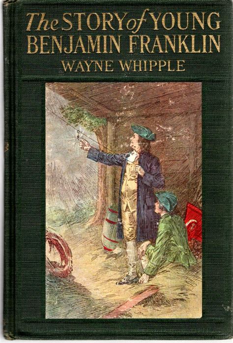 The Stoy of Young Benjamin Franklin by Franklin, Benjamin) Whipple ...
