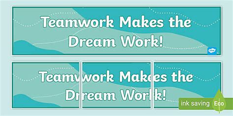Teamwork Makes the Dream Work! Display Banner (teacher made)