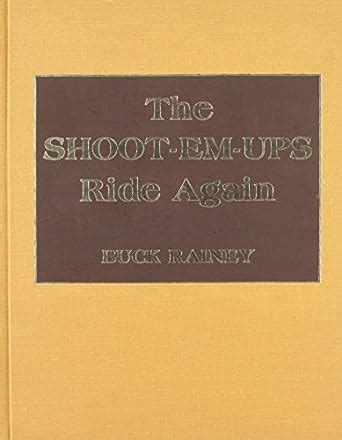 Buy The Shoot-Em-Ups Ride Again: A Supplement to Shoot-Em-Ups Book ...