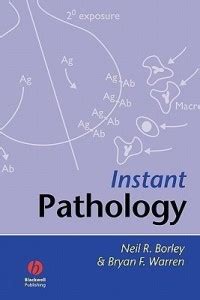 Instant Pathology: Buy Instant Pathology by Borley Neil R. at Low Price ...