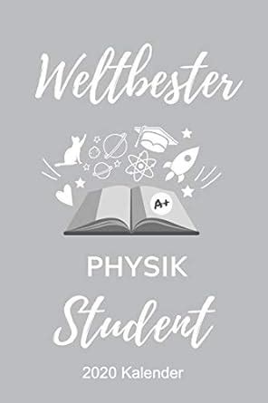 Buy Weltbester Physik Student 2020 Kalender: A5 ERFOLGSJOURNAL 2020 für ...