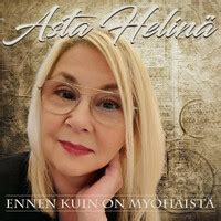 Ennen kuin on myöhäistä Song Download: Play & Listen Ennen kuin on ...