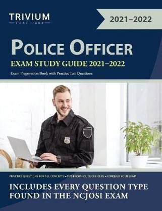Police Officer Exam Study Guide 2021-2022: Buy Police Officer Exam ...
