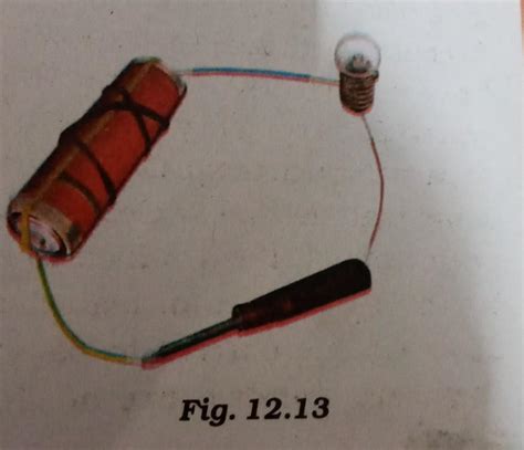 Explain why the bulb would not glow in the arrangement shown in Fig. 12 ...