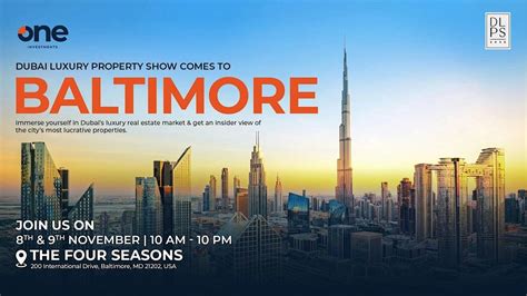 Dubai Luxury Property Show | The Four Season | Baltimore, 200 ...