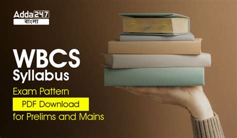 WBCS Syllabus 2023, Exam Pattern For Prelims & Mains PDF