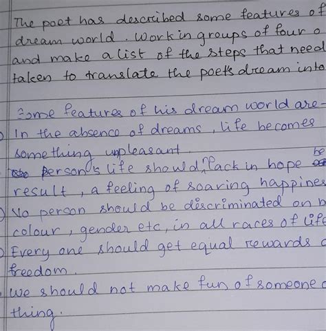 The poet has described some features of his dreame world.work in group ...