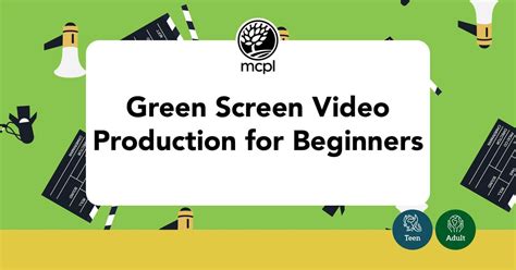 Green Screen Video Production for Beginners, Monroe County Public ...