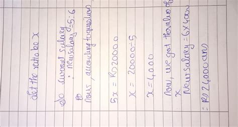 salary of Ram has increase in the ratio of 5:6 calculate his new salary ...