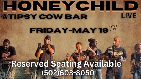 Honeychild Returns to Tipsy Cow Bar! Make your Reservations (502)603 ...
