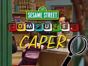 Image result for Sesame Street Computer Caper Menu