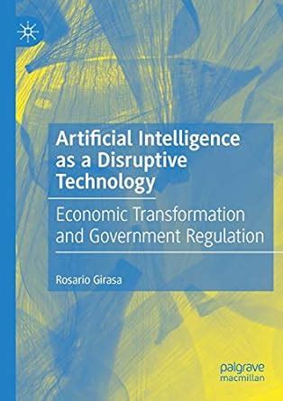 Buy Artificial Intelligence as a Disruptive Technology: Economic ...