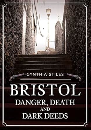 Buy Bristol: Danger, Death and Dark Deeds Book Online at Low Prices in ...