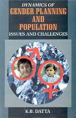 Buy Dynamics of Gender Planing and Population: Issues and Challenges ...