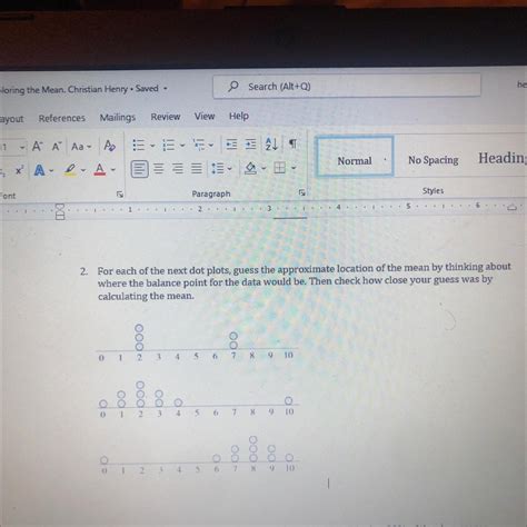 [ANSWERED] 2. For each of the next dot plots, guess the approximate ...