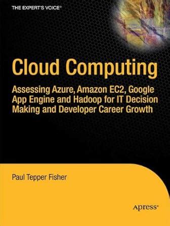 Cloud Computing: Assesing Azure, Amazon EC2, Google App Engine and ...