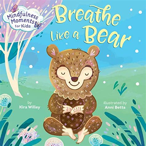 Mindfulness Moments for Kids: Breathe Like a Bear (Audio Download ...