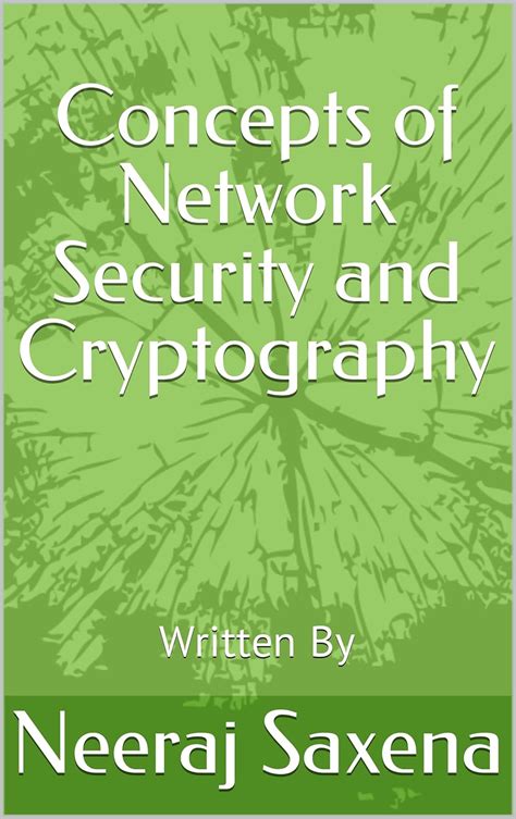 Concepts of Network Security and Cryptography eBook : Saxena, Neeraj ...