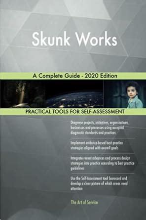 Buy Skunk Works A Complete Guide - 2020 Edition Book Online at Low ...