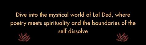Buy Lal Ded: I a pot desire home - Songs of the Naked Poet | An ...