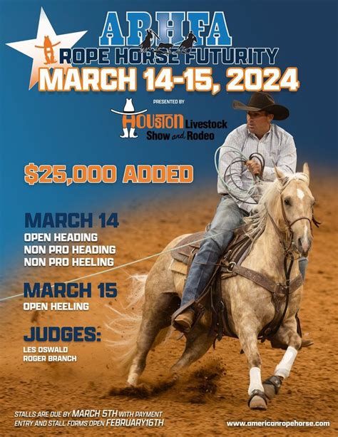 ARHFA | Houston Livestock Show & Rodeo Rope Horse Futurity , Houston ...