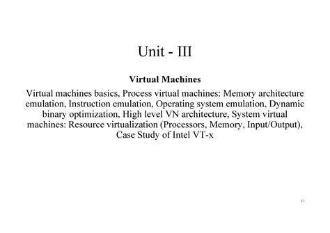 TCS 451 Lectures 2024 Unit III - Unit - III Virtual Machines Virtual ...